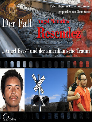 cover image of 'Angel Eyes' und der amerikanische Traum--Der Fall Angel Maturino Resendez